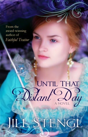 Until That Distant Day By Jill Stengl Book Review