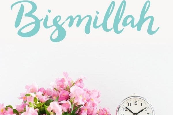 Lafat Bismilah / Arti Bismillah Lengkap Keterangannya Arab Latin Dan