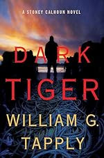 Dark Tiger by William G. Tapply