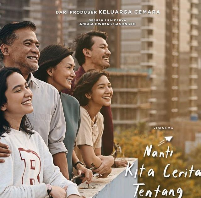 Resensi Film Nanti Kita Cerita Tentang Hari Ini (NKCTHI)