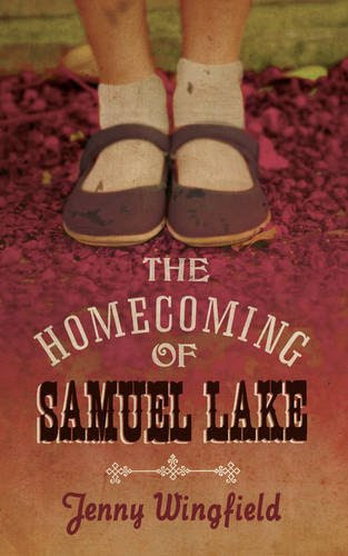 The Homecoming of Samuel Lake