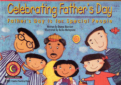 Celebrating Father's Day: Father's Day Is For Special People