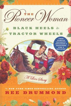 "The Pioneer Woman" by Ree Drummond