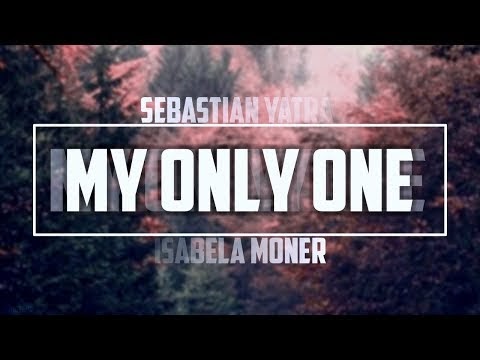 Ejercicios Para Practicar Tu Ingles Sebastian Yatra Isabela Moner My Only One