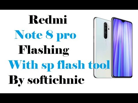 Redmi note 8 pro flashing with sp flash tool by softichnic