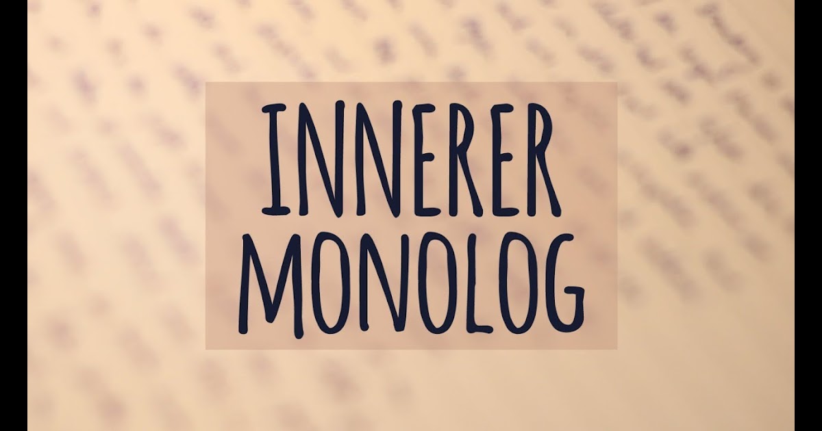 Innerer Monolog Beispieltexte Spanisch
