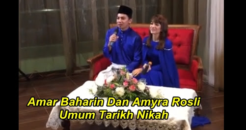 Amar Baharin Dan Amyra Rosly Umum Tarikh Pernikahan  Trending Now