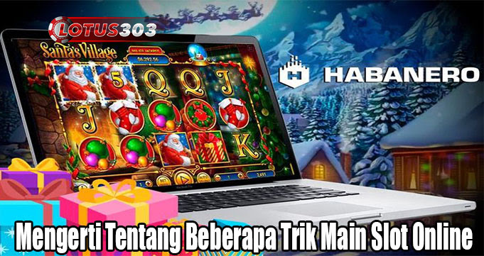 Trik Main Slot Online Indonesia Language:id / Tips dan ...