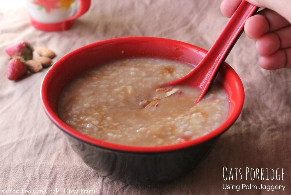 Oats Porridge Using Palm Jaggery | Healthy Breakfast