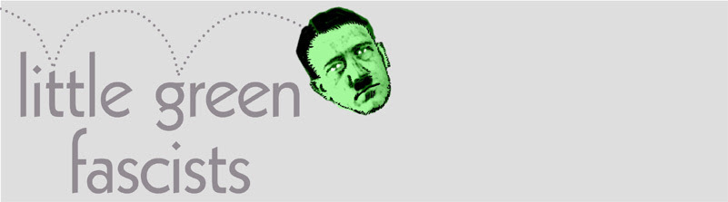 Lilgreenfascists2 Lilgreenfascists2