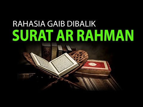 PADEPOKAN HIKMAH NUR ALAM: RAHASIA GAIB SURAT AR RAHMAN ...