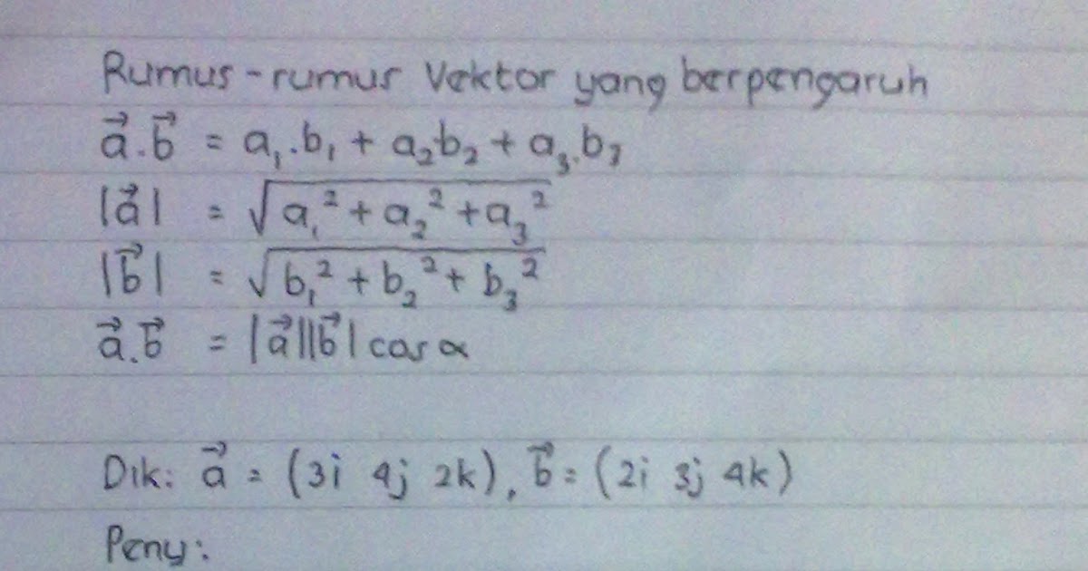 Contoh Soal Matematika Tentang Vektor & Ruang Dan Cara Menjawabnya