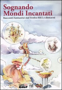 More about Sognando mondi incantati More about Sognando mondi incantati