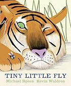 Tiny Little Fly by Michael Rosen