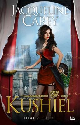 Couverture Kushiel, tome 2 : L'élue