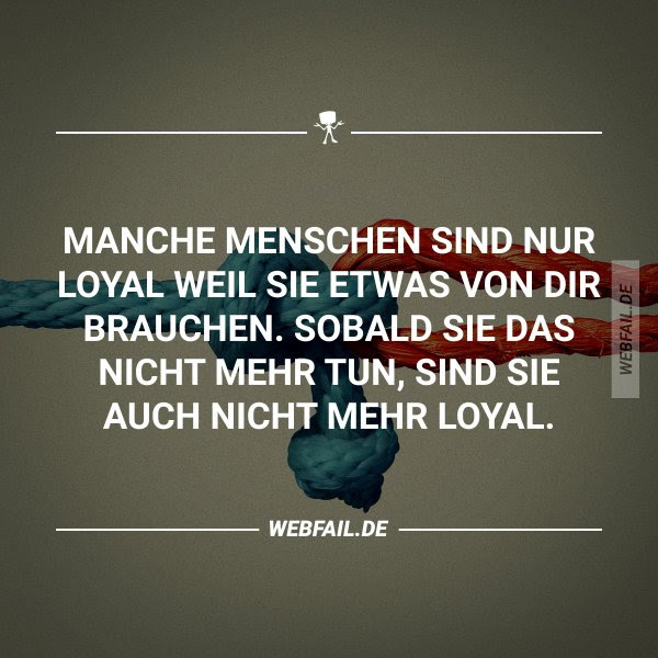 Spruch Loyalitat