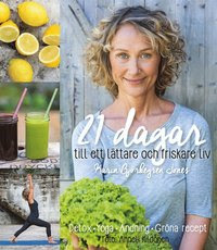 21 dagar till ett lättare och friskare liv (inbunden)