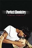 Perfect Chemistry (Perfect Chemistry Trilogy, #1)