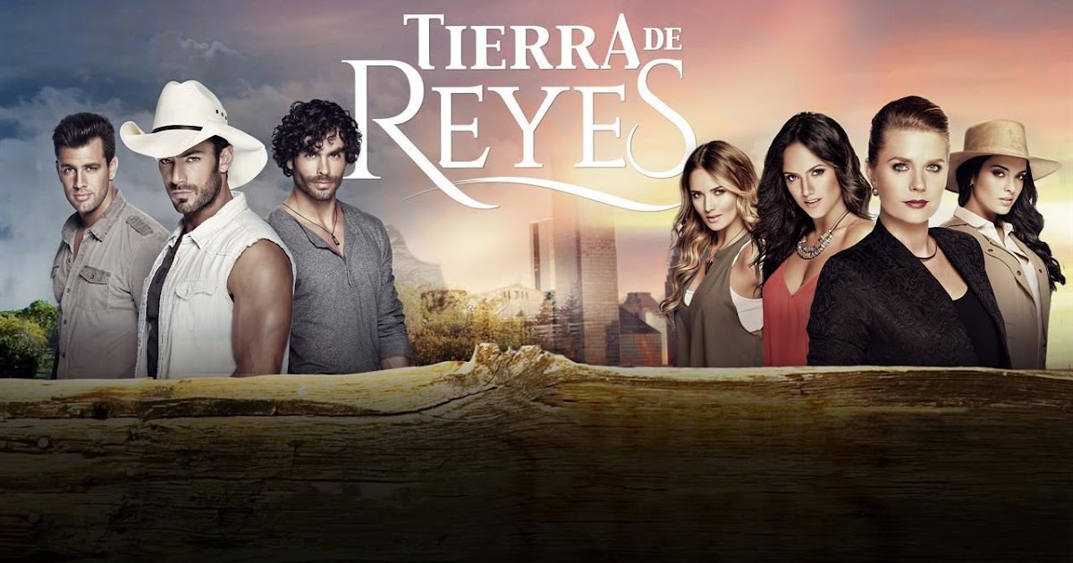 Series, Telenovelas, Películas...: Telenovela: "Tierra de Reyes"