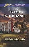 Fatal Inheritance (Love Inspired Suspense)
