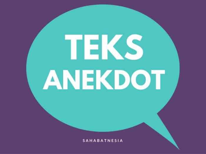 Contoh Teks Anekdot Lucu - Contoh O