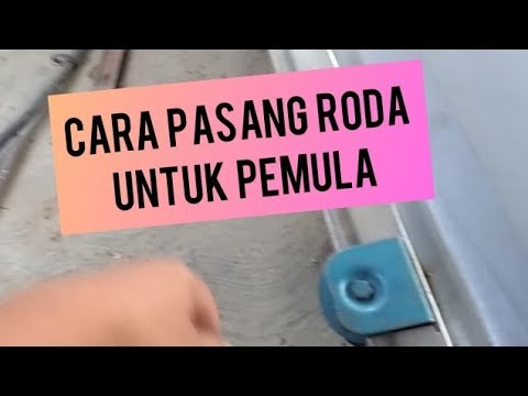 Penting Cara  Las dan pasang  roda bawah Pintu  Gerbang terbaru 