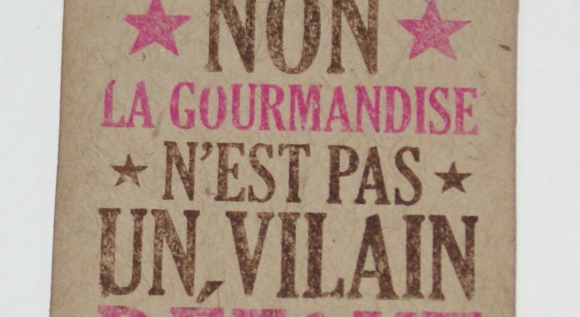 Citation Gourmandise Bonbon