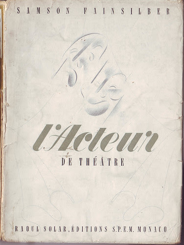 FAINSILBER, Samson. L'acteur de théâtre_Raoul Solar & SPEM (Monaco), 1944. Signed