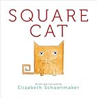 Square Cat by Elizabeth Schoonmaker