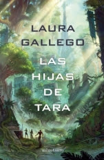 Las hijas de Tara Laura Gallego