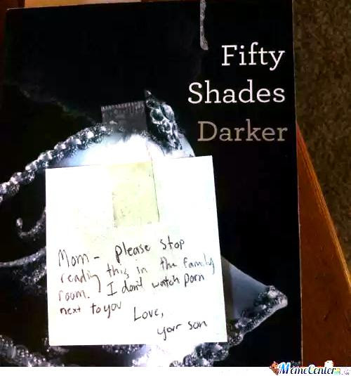 Fifty Shades Darker with post it: "Mom - please stop reading this in the family room I don't watch porn next to you. Love, your son" | Tacky Harper's Crytpic Clues
