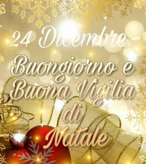 Buongiorno Vigilia Di Natale - Everythings For Sharing