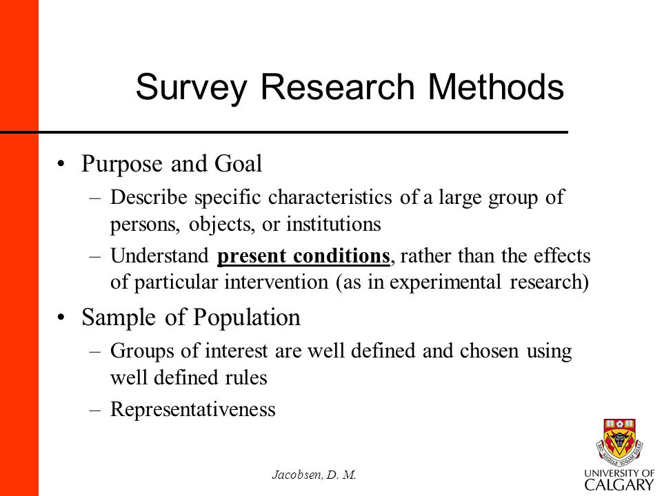 in survey research a sample should