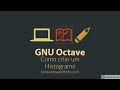 GNU Octave: Como criar um histograma