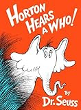 Horton Hears A Who Horton Hears A Who