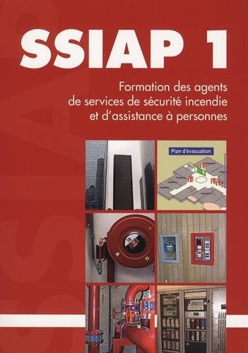 【Télécharger】 Formation SSIAP 1  Agent de Service de Sécurité Incendie