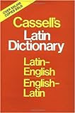 Cassell’s Latin Dictionary: Latin-English, English-Latin