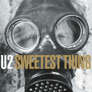 The "Sweetest Thing" Song Lyrics by U2