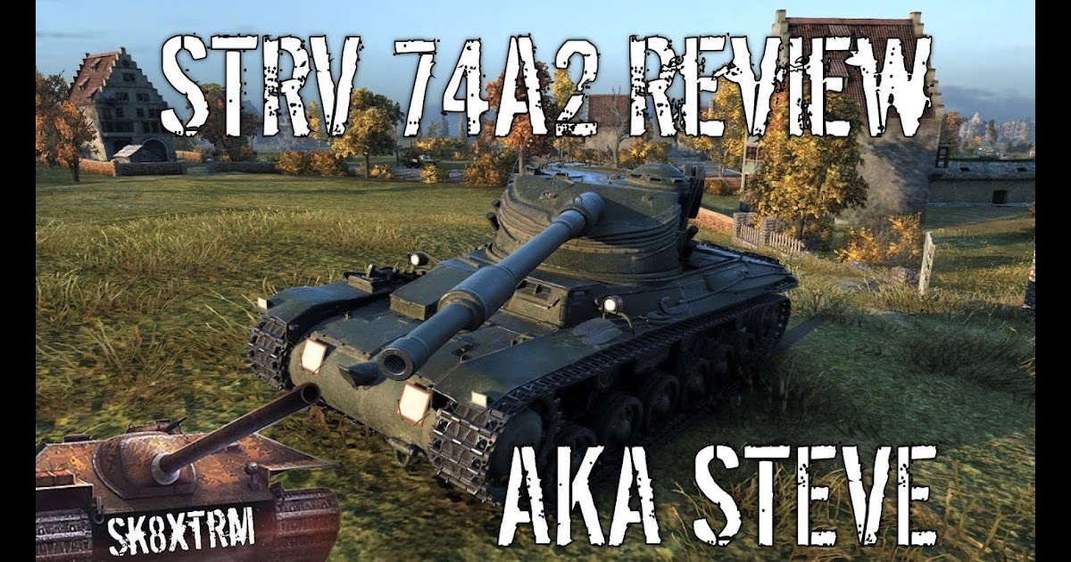Funny Only Net Sk8xtrm E25 Swedish Stridsvagn Strv 74a2 Aka Steve Wot Blitz