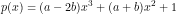 \small p(x)=(a-2b)x^{3}+(a+b)x^{2}+1