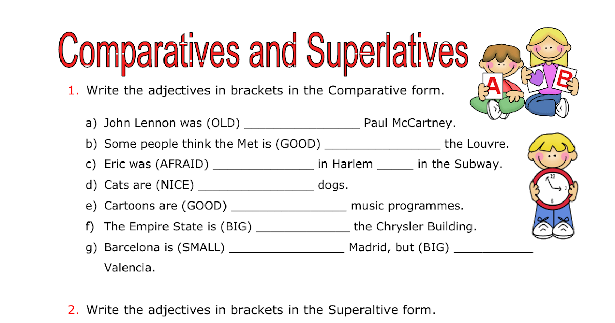 New comparative and superlative. Superlatives Worksheets. Degrees of Comparison of adjectives Worksheets. Comparatives Worksheets. Comparatives and Superlatives Worksheets.