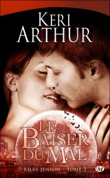 Couverture Riley Jenson, tome 02 : Le baiser du mal
