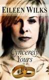 Cyncerely Yours