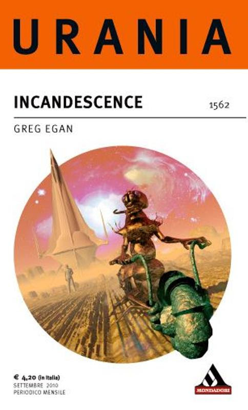 More about Incandescence More about Incandescence