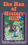 Buy The Man of Mystery Hill (An Abby McNabb Mystery (1st in series)) by Tracy Carbone The Man of Mystery Hill by Tracy Carbone