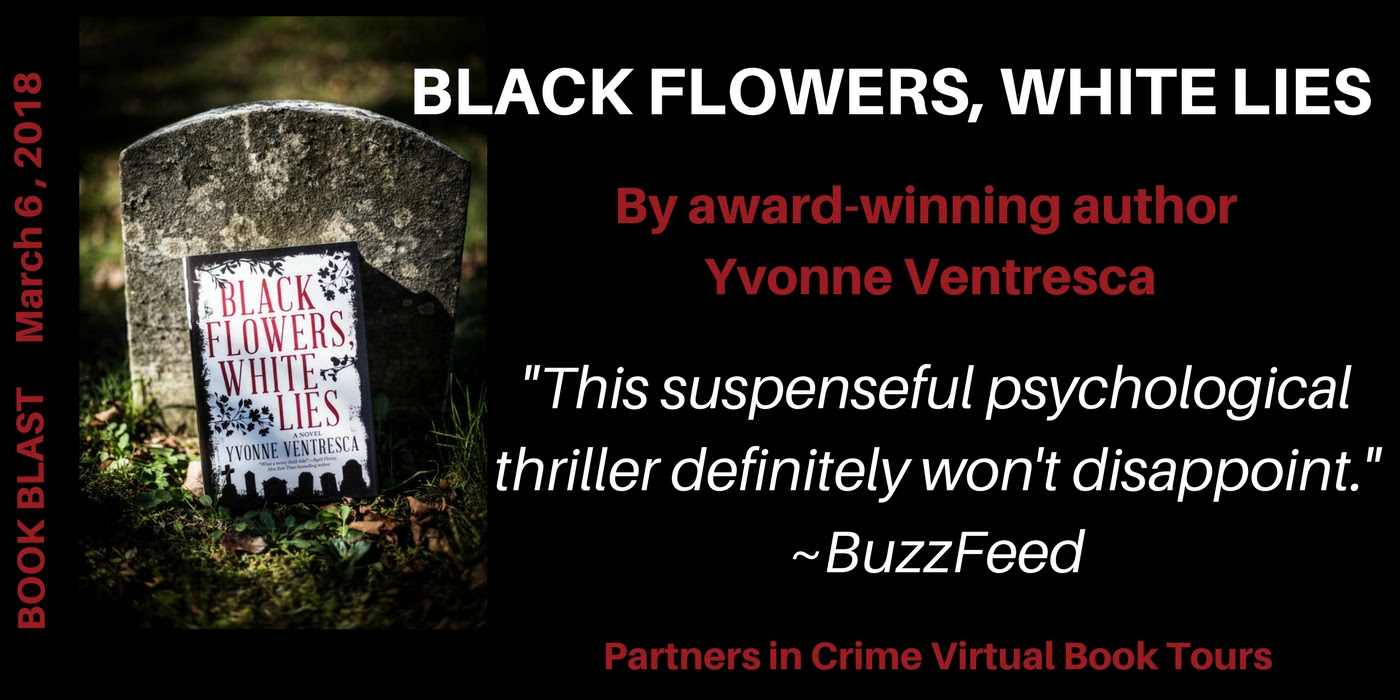 Black Flowers, White Lies by Yvonne Ventresca Banner