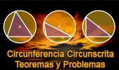 Circunferencia Circunscrita: Teoremas y Problemas.