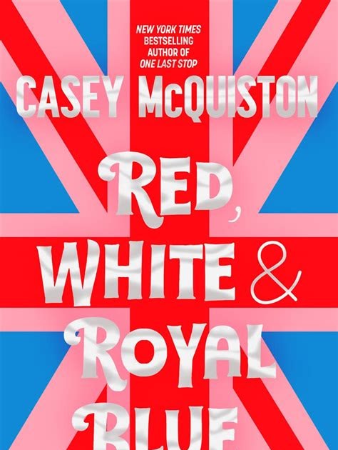 Free Read Download Free Red White Royal Blue Book Best Books of the