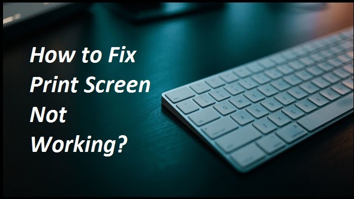 How to fix print screen not working 