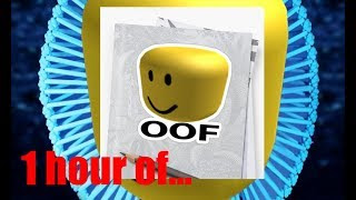 Roblox Oof Remix 1 Hour Get Robux Gift Card
